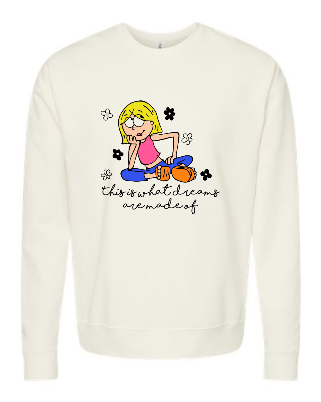 What Dreams Are Made Of Shirt