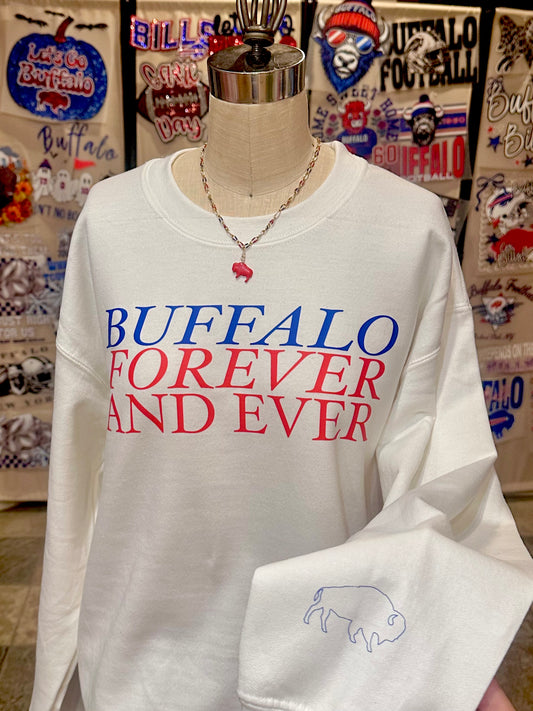Buffalo Forever And Ever Sweatshirt