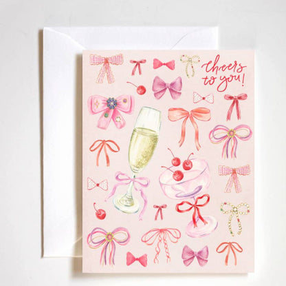 "Cheers to you" Coquette Greeting Card